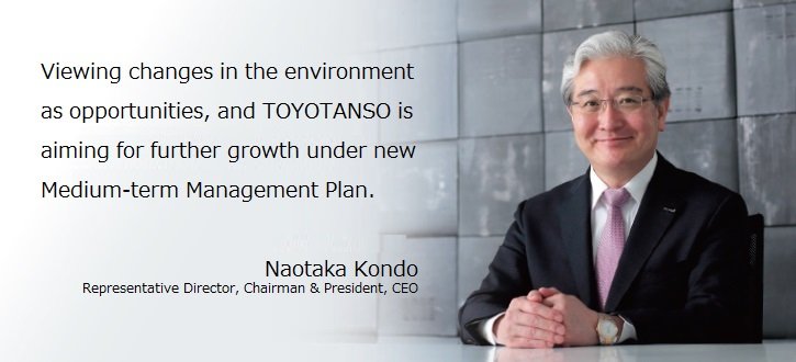 The TOYO TANSO GROUP contributes to the world through the pursuit of the possibilities inherent in carbon (C). Naotaka Kondo, Representative Director, Chairman & President, CEO